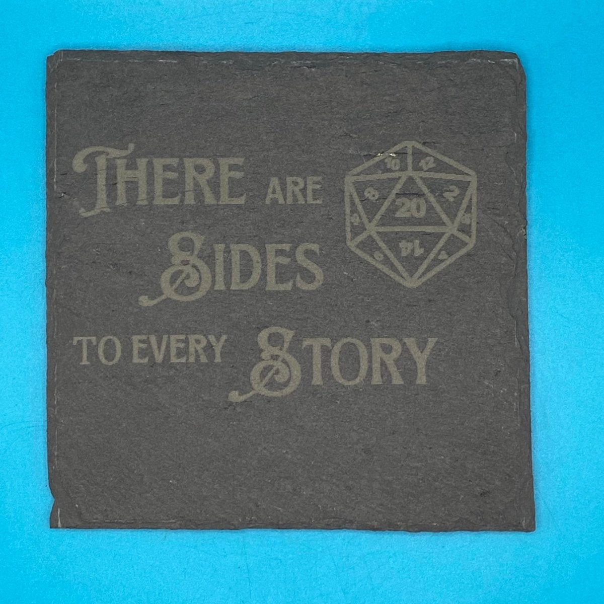 D20 Sides To Every Story Slate Coaster - Crosby Girls Crafts